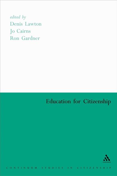 Denis Lawton, Jo Cairns, Roy Gardner - Education for Citizenship, Häftad