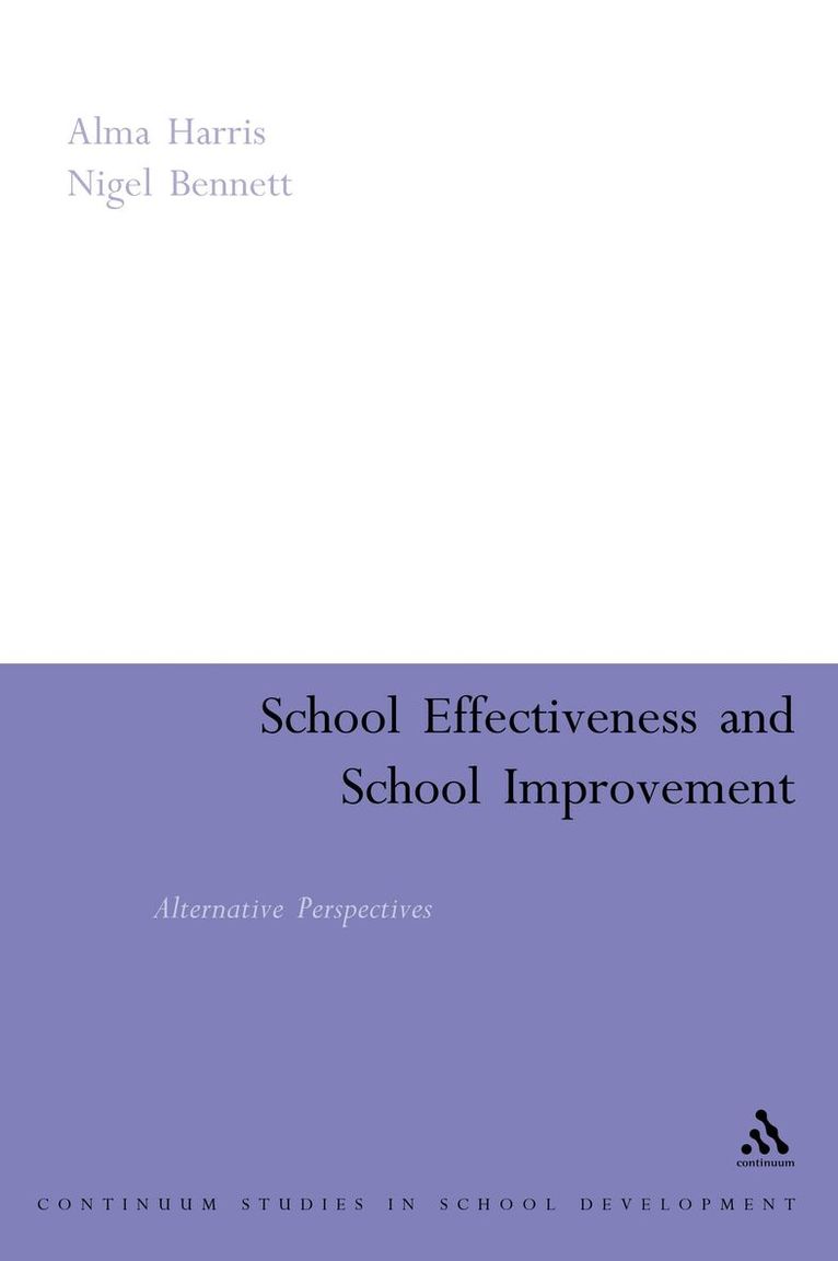 David Reynolds - School Effectiveness, School Improvement, Häftad