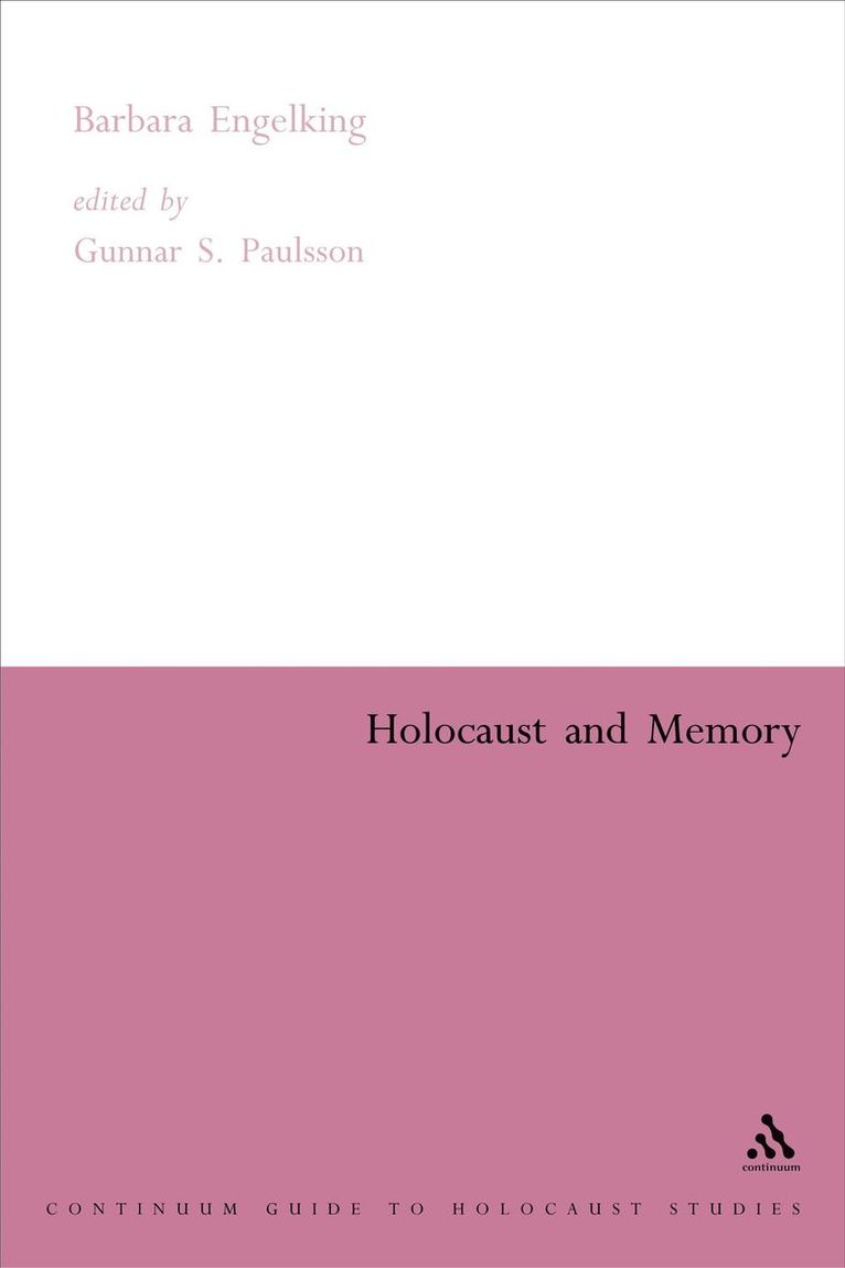 Barbara Engelking, Gunnar Paulsson, Gunnar Paulsson - Holocaust and Memory, Häftad