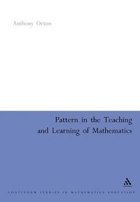 bokomslag Pattern in the Teaching and Learning of Mathematics