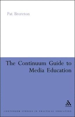 bokomslag Continuum Guide to Media Education