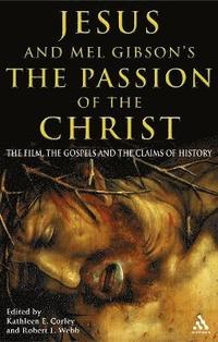 bokomslag Jesus and Mel Gibson's The Passion of the Christ