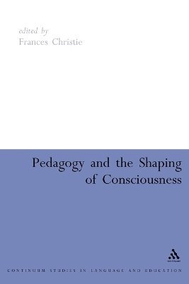 bokomslag Pedagogy and the Shaping of Consciousness