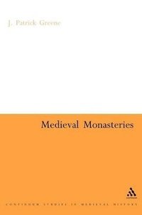 bokomslag Medieval Monasteries