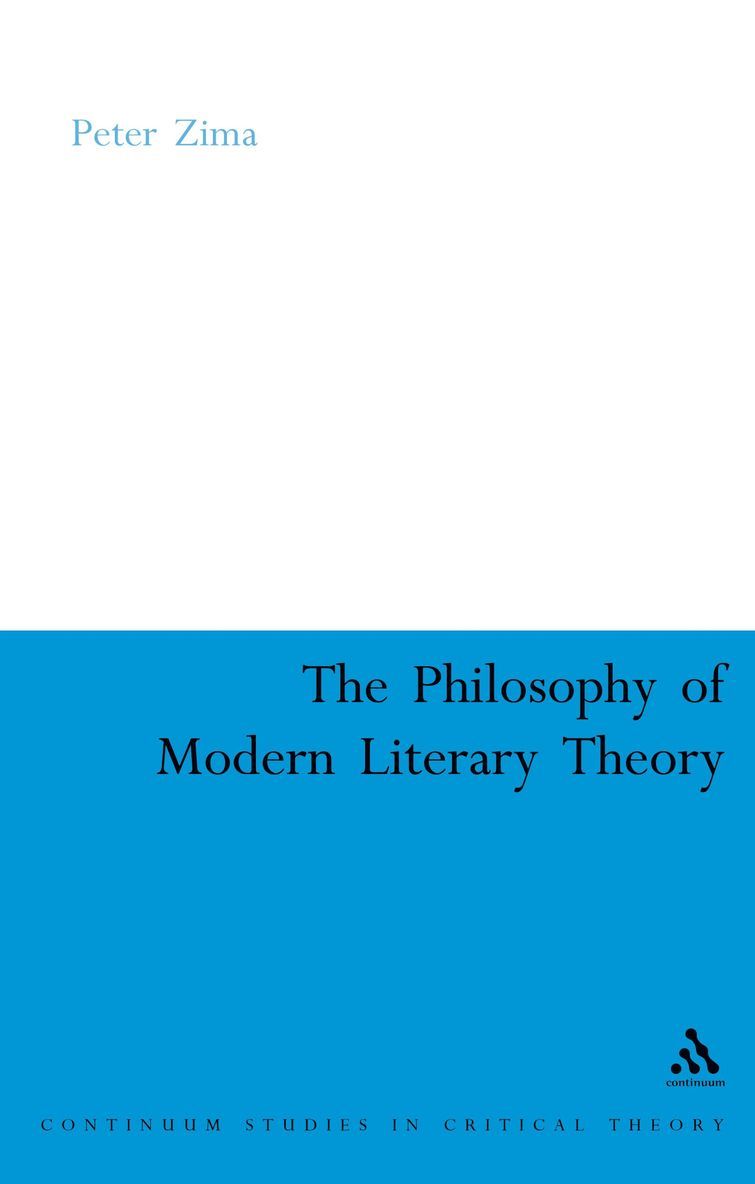 The Philosophy of Modern Literary Theory 1