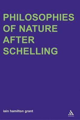 Philosophies of Nature after Schelling