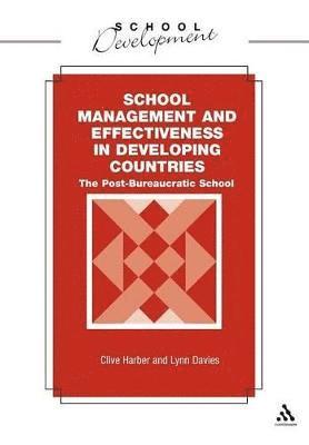School Management and Effectiveness in Developing Countries 1