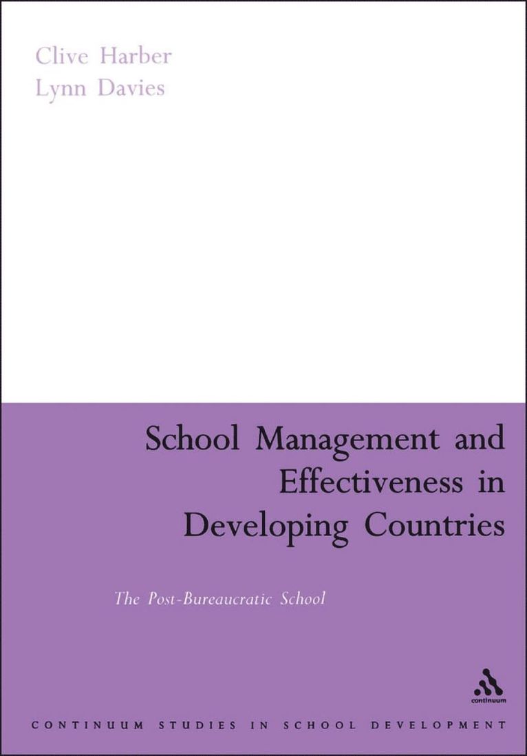 Clive Harber, Lynn Davies - School Management and Effectiveness in Developing Countries, Häftad