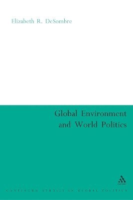 bokomslag Global Environment and World Politics