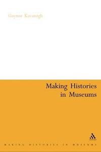 bokomslag Making Histories in Museums