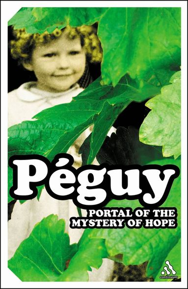 Charles Peguy - Portal of the Mystery of Hope, Häftad