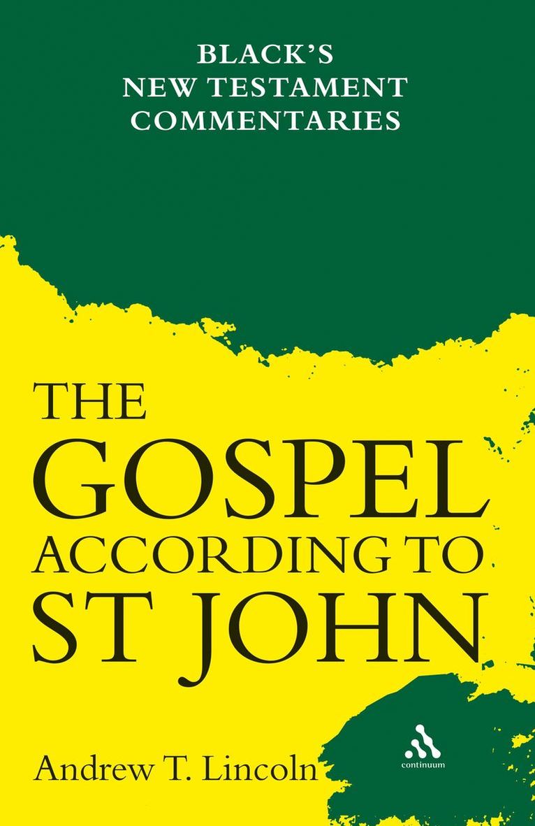 Andrew Lincoln, Andrew T. Lincoln - Gospel According to St John, Inbunden