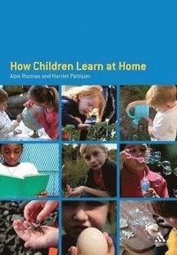 bokomslag How Children Learn at Home
