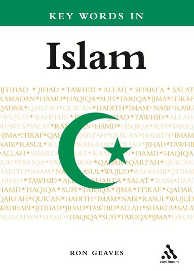 Ron Geaves - Key Words in Islam, Häftad