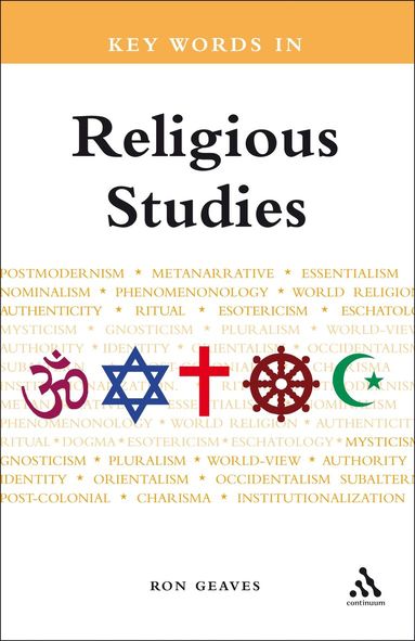 Ron Geaves - Key Words in Religious Studies, Häftad