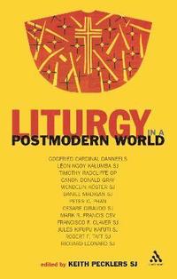 bokomslag Liturgy in a Postmodern World