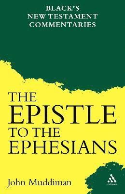 John Muddiman - Epistle to the Ephesians, Häftad