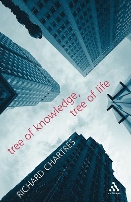 Richard Chartres - Tree of Knowledge, Tree of Life, Häftad