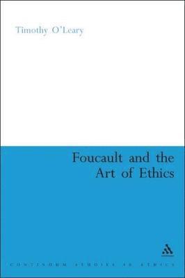 Foucault and the Art of Ethics 1