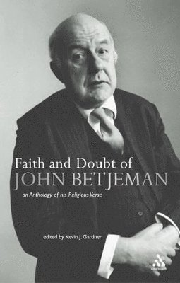 Faith and Doubt of John Betjeman 1