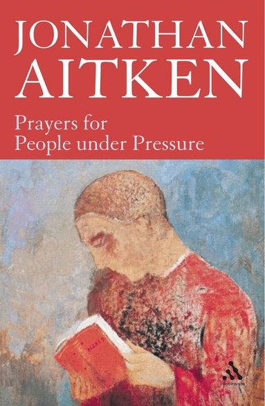 Jonathan Aitken - Prayers for People under Pressure, Häftad