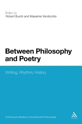 bokomslag Between Philosophy and Poetry