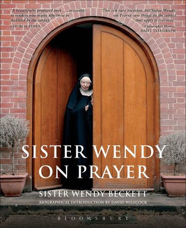 Sister Wendy Beckett - Sister Wendy on Prayer, Häftad