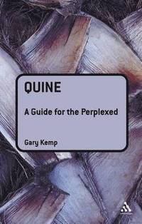 bokomslag Quine: A Guide for the Perplexed