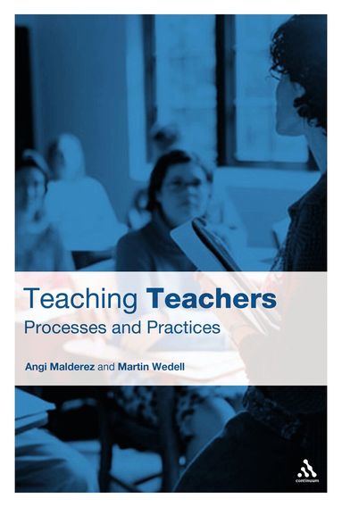 Angi Malderez, Martin Wedell - Teaching Teachers, Häftad