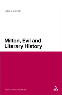 bokomslag Milton, Evil and Literary History