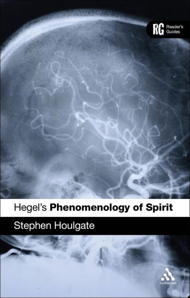 Stephen Houlgate - Hegel's 'Phenomenology of Spirit', Inbunden
