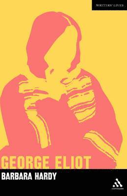 Barbara Hardy - George Eliot, Inbunden