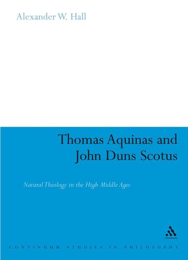 Alex Hall - Thomas Aquinas & John Duns Scotus, Inbunden