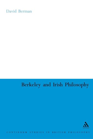 David Berman - Berkeley and Irish Philosophy, Inbunden