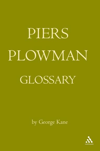 George Kane - Piers Plowman Glossary, Inbunden