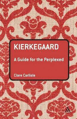 Kierkegaard: A Guide for the Perplexed 1