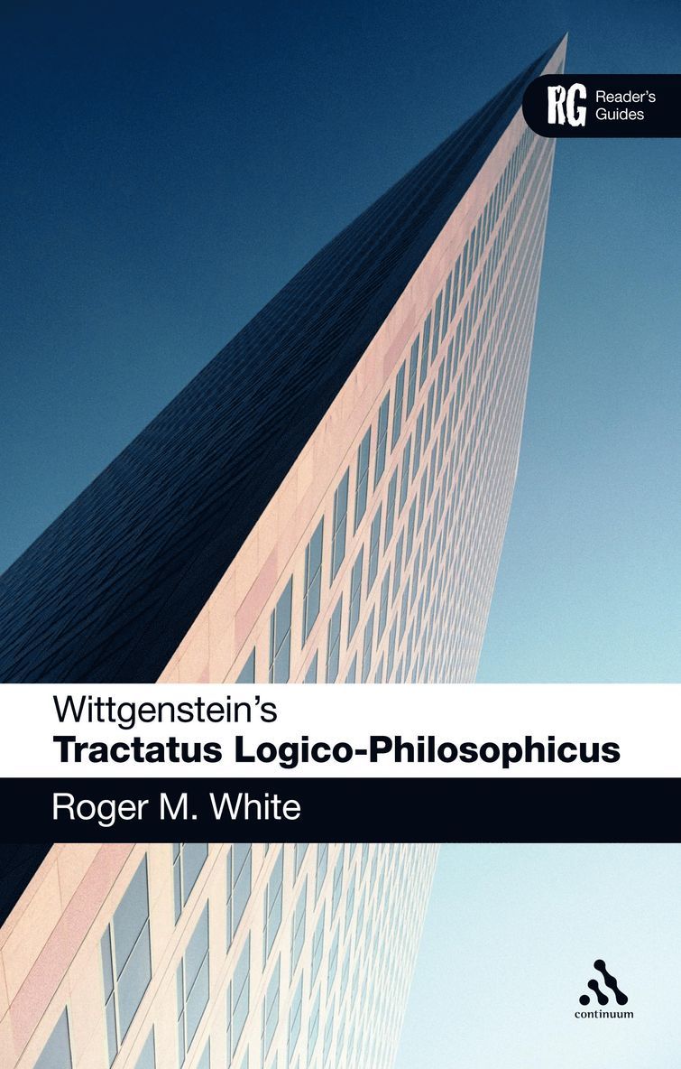 Roger M. White - Wittgenstein's 'Tractatus Logico-Philosophicus', Häftad