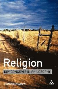 bokomslag Religion: Key Concepts in Philosophy