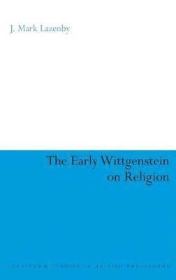 bokomslag The Early Wittgenstein on Religion