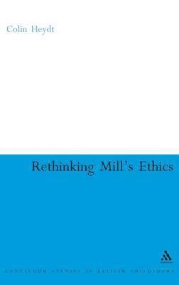 Rethinking Mill's Ethics 1