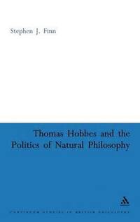 bokomslag Thomas Hobbes and the Politics of Natural Philosophy