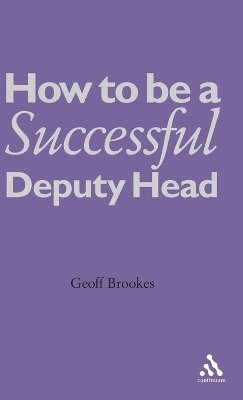 bokomslag How to Be a Successful Deputy Head