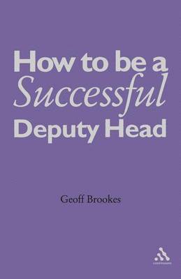 How to Be a Successful Deputy Head 1