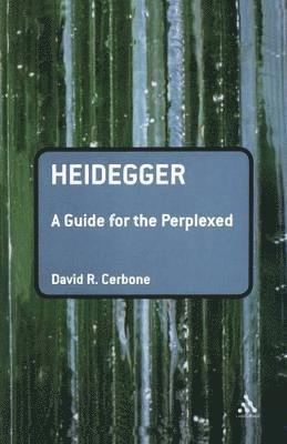Heidegger: A Guide for the Perplexed