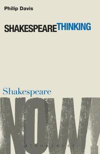bokomslag Shakespeare Thinking