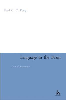 Fred C.C. Peng, Fred C. C. Peng - Language in the Brain, Inbunden