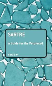 bokomslag Sartre: A Guide for the Perplexed