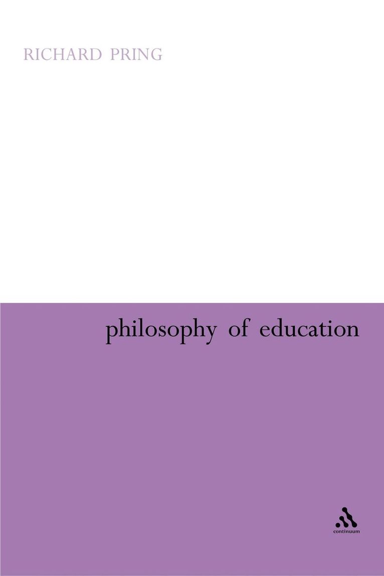 Richard Pring - Philosophy of Education, Häftad