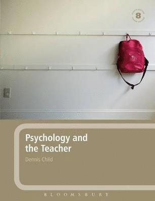 Dennis Child - Psychology and the Teacher, Häftad