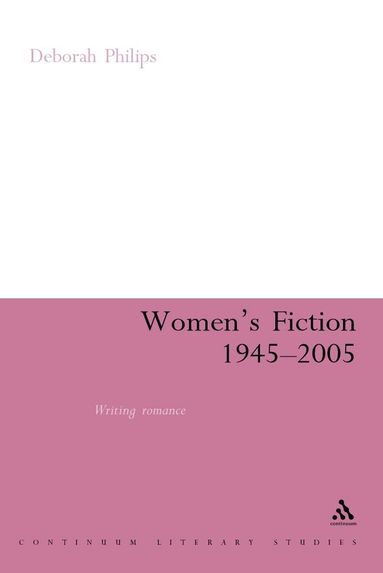 Deborah Philips - Women's Fiction 1945-2005, Inbunden